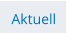 Aktuell